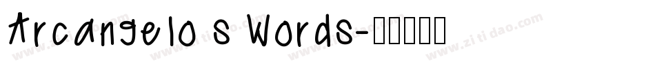 Arcangelo s Words字体转换